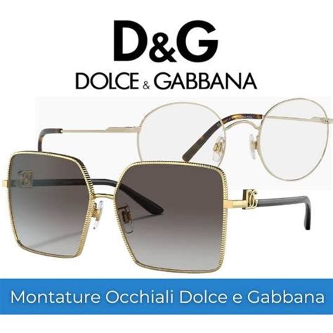 quando costa una montatura di occhiali dolce gabbana